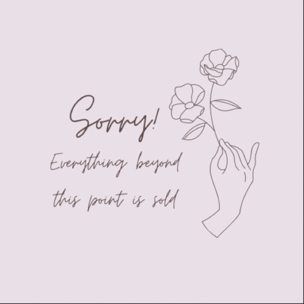 Sorry, everything beyond this point is sold!